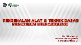 Pengenalan Alat amp Teknik Dasar Praktikum Mikrobiologi [upl. by Earvin963]