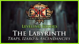 Path of Exile The Labyrinth Guide [upl. by Sheley]