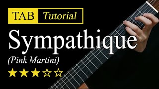 Sympathique Pink Martini  Fingerstyle Lesson  TAB [upl. by Truman846]