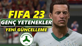 YENİ GÜNCELLEMEYLE EKLENEN GENÇ YETENEKLER REBUILD  GİRESUNSPOR  FIFA 23 KARİYER MODU [upl. by Anatniuq]