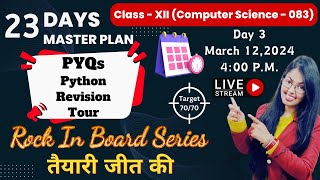 Day 3  PYQs of Python Revision Tour  CBSE Class 12 Computer Science083  Rock in Board Series [upl. by Nosro649]