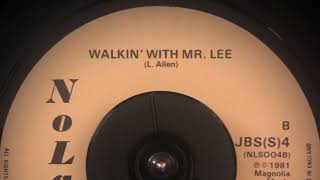 Lee Allen with Diz and The Doormen  Walkin With Mr Lee  1981  45rpm [upl. by Ardnekal207]