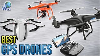 10 Best GPS Drones 2018 [upl. by Cymbre]