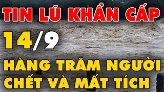 🔥 TIN LŨ KHẨN CẤP Lũ lụt vẫn kéo dài khắp Miền Bắc hàng trăm người chết đợt mưa lũ lịch sử [upl. by Alyar]