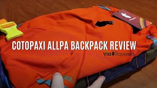 Cotopaxi Allpa Backpack Review The Ultimate Travel Companion [upl. by Ku]