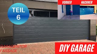 Garage bauen DIY XXL Teil 6  Hörmann Garagentor HPL und Finale [upl. by Moffit803]