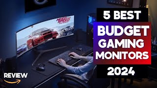 5 BEST Budget Gaming Monitors 2024  Review [upl. by Kilbride]