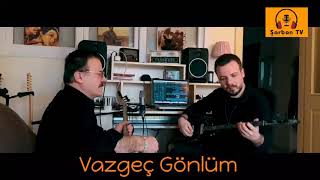 Mustafa İpekçioğlu Vazgeç Gönlüm 🎤🎶 Baba amp Oğul 🧿 Orhan Gencebay [upl. by Adnilab]