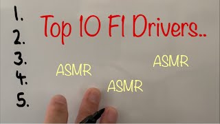 ASMR F1 Whisper Whiteboard My Top Ten Drivers List Video [upl. by Annoved]