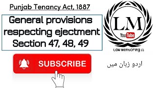 Punjab Tenancy Act 1887  General provisions respecting ejectment  Punjab Tenancy Act 1887 [upl. by Erreipnaej]