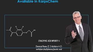 Ethacrynic Acid Impurities and New Development in API Impurities Featured Instock in KarpsChem [upl. by Kannry851]