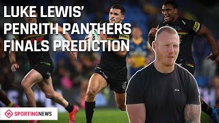 Luke Lewis Penrith Panthers NRL Finals Prediction [upl. by Lukash]