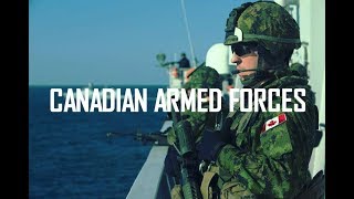 Canadian Armed Forces 2017 [upl. by Gonick]