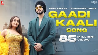 Gaadi Kaali Song  Neha Kakkar  Rohanpreet Singh  Raees  Saga Sounds [upl. by Annawd]