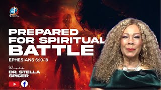 Prepared For Spiritual Battle…Ephesians 61018 By Dr Stella Spicer 09122024 [upl. by Amak756]