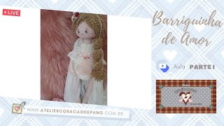 Live da Boneca Grávida parte 1 Barriguinha de Amor [upl. by Anitsyrk]