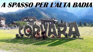 A spasso per lAlta Badia Corvara  Badia  San Cassiano [upl. by Lrig]