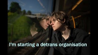 Detransitioner from Norway starting an organisation Join us [upl. by Keever604]