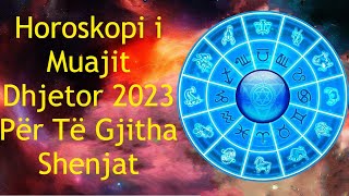 Horoskopi i Muajit Dhjetor 2023 🍀🙏🏻❤️Për Të Gjitha Shenjat [upl. by Bennett]