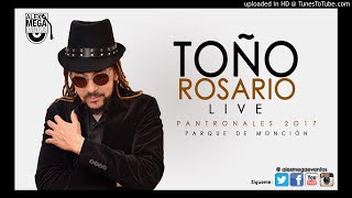 17 Toño Rosario  Enamorado Estoy live [upl. by Morganstein]