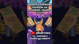 YOOREEK  Ethereal Island New Ethereal My Singing Monsters shorts [upl. by Seuguh]