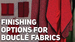 Sewing and Finishing Options for Bouclé Fabric  Part 13 Amanda Jacket Project [upl. by Fancy]