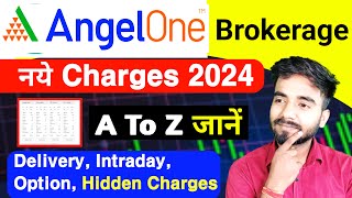 Angel One के नये Charges 2024 🔥 Best Demat Account In India 2024  Angel One All Charges [upl. by Yannodrahc]