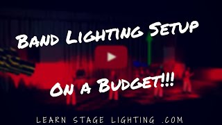 Band Lighting Setup on a MidSize Budget [upl. by Fortunio]