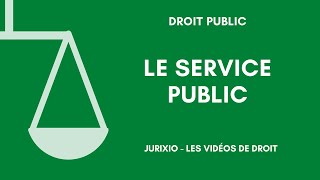 La notion de service public  Définition générale 1 [upl. by Ornstead]