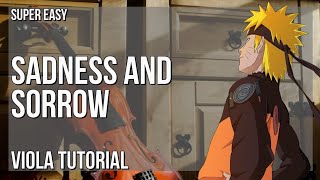 SUPER EASY How to play Sadness and Sorrow Naruto by Toshio Masuda on Viola Tutorial [upl. by Nnaitak]