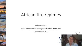 Presentation  Sally Archibald  African Fire Regimes [upl. by Akinak]