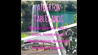 2023 Nov  Atherton Tablelands including Falls Lakes amp Craters amp Historic towns [upl. by Garling9]