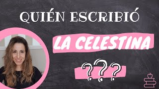 ¿Quién es el autor de La Celestina [upl. by Tik]