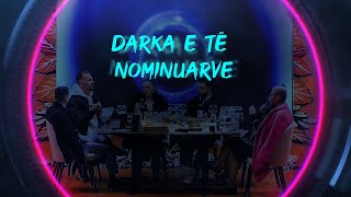 Darka e të nominuarve  Big Brother VIP Kosova 2  14122023 [upl. by Anaujal]