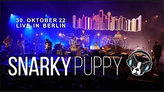 Snarky Puppy  Live in Berlin  30October 2022 [upl. by Thurber780]