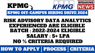 KPMG OFFCAMPUS HIRING 2024  ANY GRADUATE CAN APPLY  NO  CRITERIA  APPLY NOW [upl. by Mariya12]