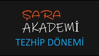 HADİS 6 TEZHİP DÖNEMİ  RAUF ŞARA [upl. by Notnelc]