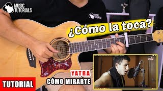 ¿Cómo la toca Cómo Mirarte  Sebastian Yatra Acústico en Vivo Tutorial [upl. by Aztirak79]