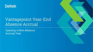 Vantagepoint Year End Benefit Accrual Opening a New Absence Accrual Year 2023 [upl. by Jemy832]