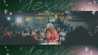 Dont Forget  Praise The Lord Official Video [upl. by Eirlav]