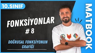 Fonksiyonlar 8  Doğrusal Fonksiyonun Grafiği  10SINIF MATEMATİK MatBook  2024 [upl. by Goggin]