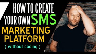 How to Build Your Own SMS Marketing Platform without coding [upl. by Monica]