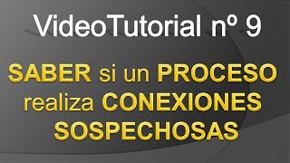 Como IDENTIFICAR procesos que hacen CONEXIONES SOSPECHOSAS en Windows  TPI Video Tutorial 9 [upl. by Morril2]