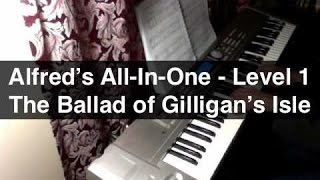 The Ballad of Gilligans Isle  Alfreds AllInOne 1 [upl. by Haslam472]