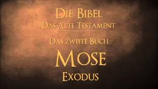 Das zweite Buch Mose Exodus  Schlachter 2000 [upl. by Candie796]