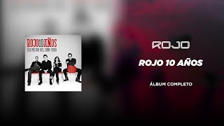 Rojo  10 años Álbum Completo [upl. by Yenaj646]