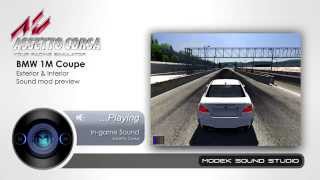 Assetto Corsa  BMW 1M Coupe Sound Mod  ModekSoundStudio [upl. by Valleau]