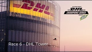 Race 6  DHL Tower [upl. by Nofpets322]