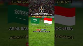 Jadwal Kualifikasi Piala Dunia 2026  Arab Saudi vs Indonesia Live RCTI  Jadwal Timnas Indonesia [upl. by Fruma218]