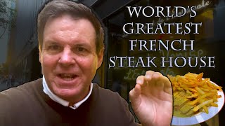 The Worlds Best French Steakhouse [upl. by Reivaz]